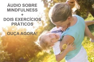 Mindfulness ouça agora